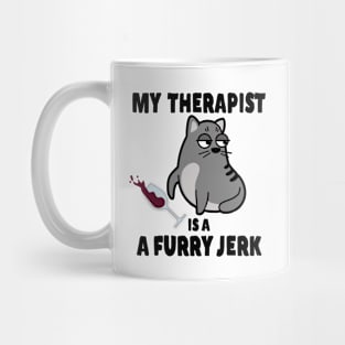 My Therapist Is A Furry Jerk Mug